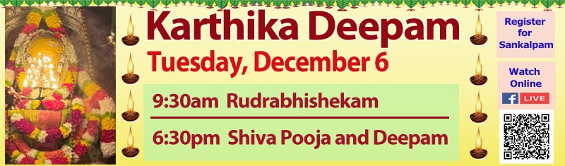 Tue 12/6 Karthika Deepam - 9:30am Rudrabhishekam, 6:30pm Shiva Puja & Deepam SVCC Temple Fremont